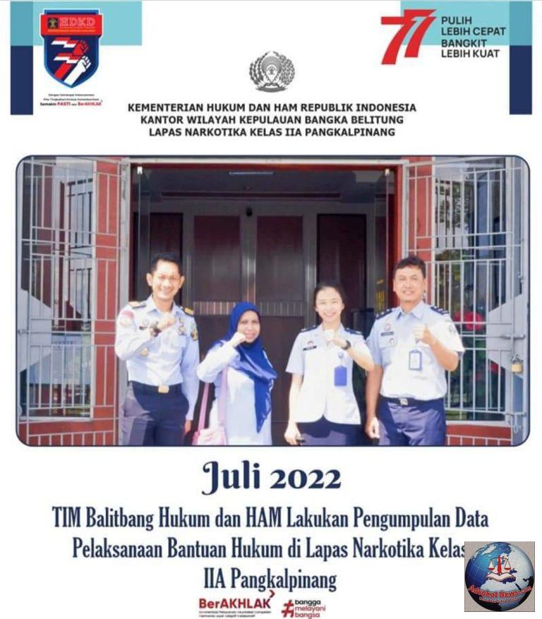 TIM Balitbang Hukum dan HAM Lakukan Pengumpulan Data Pelaksanaan Bantuan Hukum di Lapas Narkotika Kelas IIA Pangkalpinang