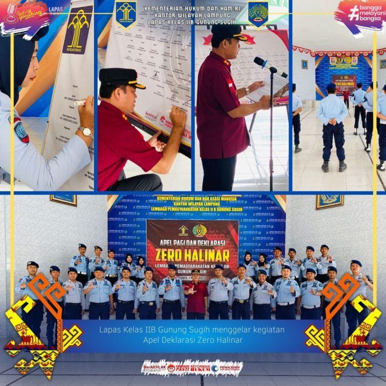 Lapas Kelas IIB Gunung Sugih menggelar kegiatan Apel Deklarasi Zero Halinar
